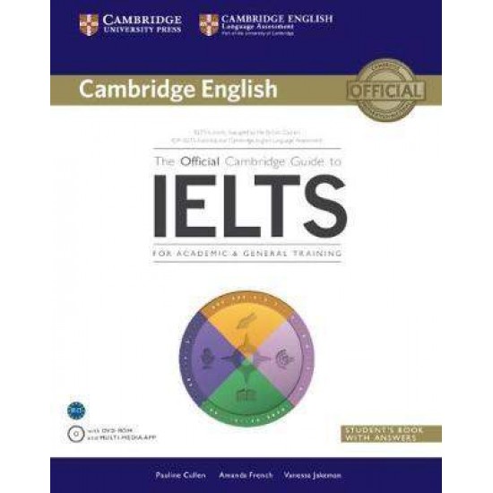 THE OFFICIAL CAMBRIDGE GUIDE TO IELTS (+ DVD-ROM) W/A - PAULINE CULLEN-AMANDA FRENCH-VANESSA JAKEMAN