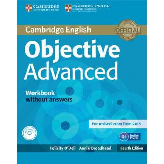 OBJECTIVE ADVANCED WB (+ AUDIO CD) 4TH ED - FELICITY O'DELL-ANNIE BROADHEAD