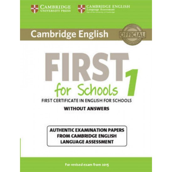 CAMBRIDGE ENGLISH FIRST FOR SCHOOLS 1 WO/A N/E - CAMBRIDGE ESOL - 2014