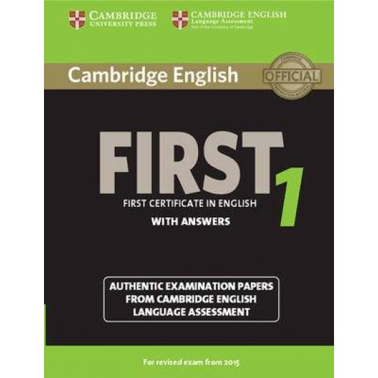 CAMBRIDGE ENGLISH FIRST 1 SB W/A (FOR REVISED EXAM FROM 2015) - CAMBRIDGE ESOL