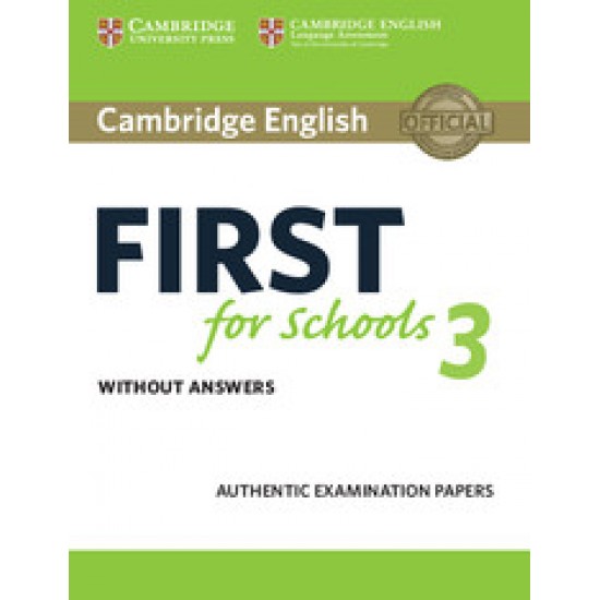 CAMBRIDGE ENGLISH FIRST FOR SCHOOLS 3 WO/A - CAMBRIDGE ESOL