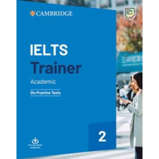 CAMBRIDGE IELTS TRAINER 2 ACADEMIC (+ DOWNLOADABLE AUDIO) WO/A - AMANDA FRENCH-MILES HORDERN-ANETHEA BAZIN-KATY SALISBURY