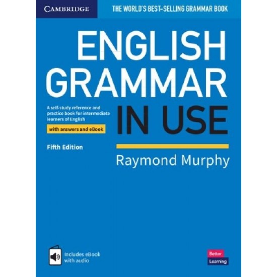 ENGLISH GRAMMAR IN USE SB W/A (+ INTERACTIVE E-BOOK) 5TH ED - RAYMOND MURPHY