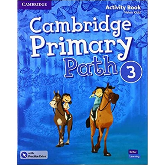 CAMBRIDGE PRIMARY PATH 3 ACTIVITY BOOK ( + PRACTICE EXTRA) - HELEN KIDD