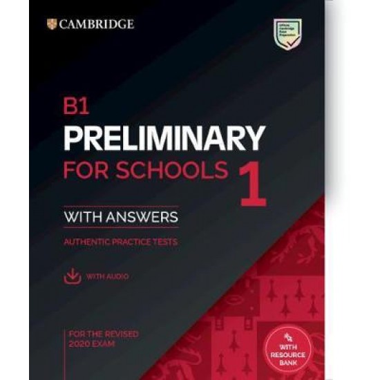 CAMBRIDGE PRELIMINARY ENGLISH TEST FOR SCHOOLS 1 SELF STUDY PACK (+ DOWNLOADABLE AUDIO) (FOR REVISED EXAMS FROM 2020) - CAMBRIDGE UNIVERSITY PRESS