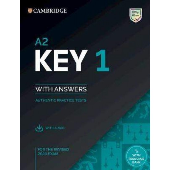 CAMBRIDGE KEY ENGLISH TEST 1 SELF STUDY PACK (+ DOWNLOADABLE AUDIO) (FOR REVISED EXAMS FROM 2020) - CAMBRIDGE UNIVERSITY PRESS