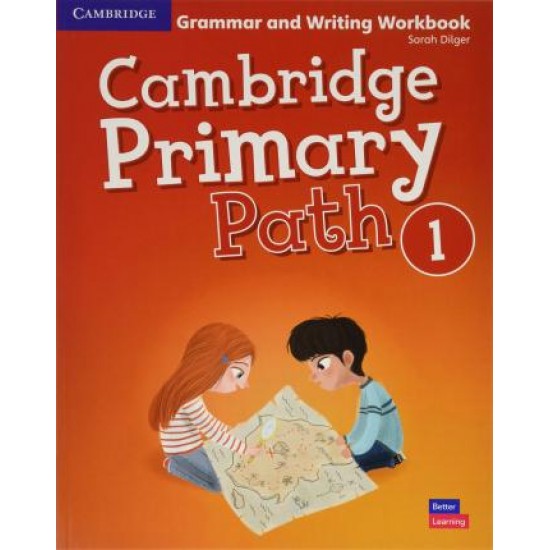 CAMBRIDGE PRIMARY PATH 1 GRAMMAR AND WRITING WORKBOOK - SARAH DILGER