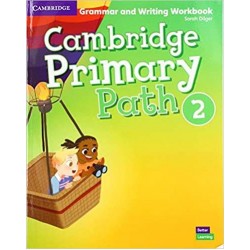 CAMBRIDGE PRIMARY PATH 2 GRAMMAR AND WRITING WORKBOOK - Sarah Dilger---