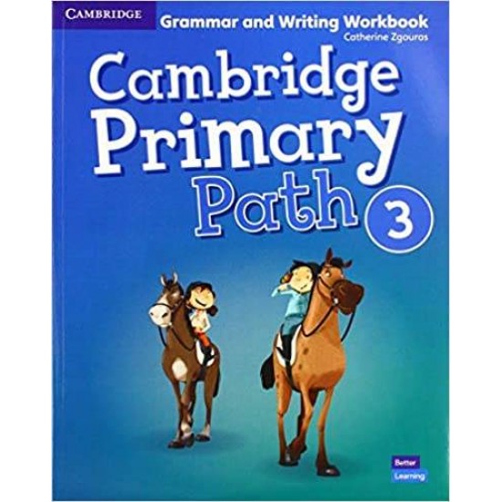 CAMBRIDGE PRIMARY PATH 3 GRAMMAR AND WRITING WORKBOOK - CATHERINE ZGOURAS