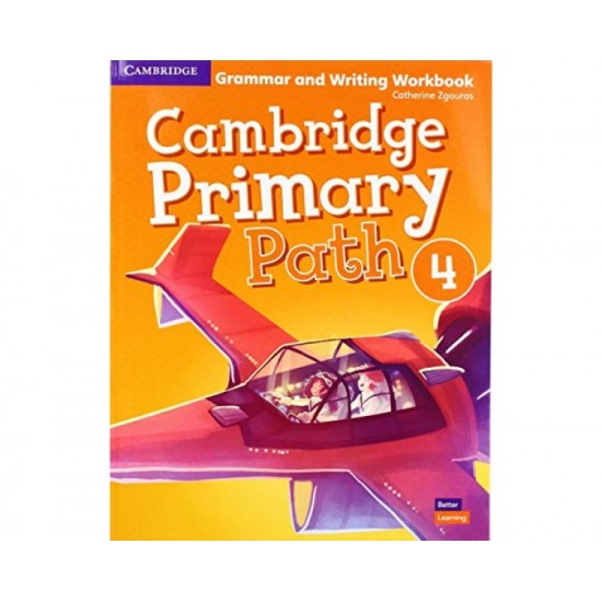 CAMBRIDGE PRIMARY PATH 4 GRAMMAR AND WRITING WORKBOOK - CATHERINE ZGOURAS