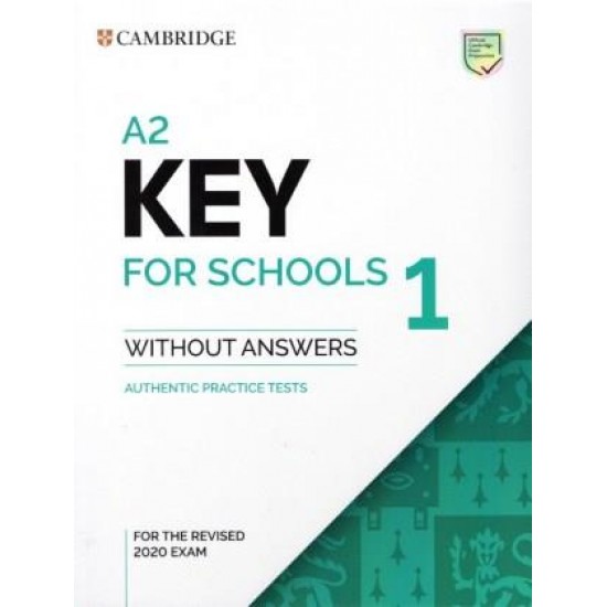 CAMBRIDGE KEY ENGLISH TEST FOR SCHOOLS 1 SB (FOR REVISED EXAMS FROM 2020) - CAMBRIDGE ESOL