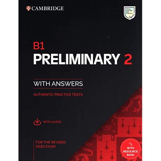 CAMBRIDGE PRELIMINARY ENGLISH TEST 2 SELF STUDY PACK (+ DOWNLOADABLE AUDIO) (FOR REVISED EXAMS FROM 2020) - CAMBRIDGE UNIVERSITY PRESS