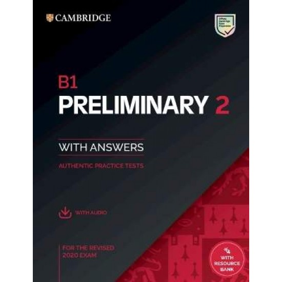 CAMBRIDGE PRELIMINARY ENGLISH TEST 2 SELF STUDY PACK (+ DOWNLOADABLE AUDIO) (FOR REVISED EXAMS FROM 2020) - CAMBRIDGE UNIVERSITY PRESS