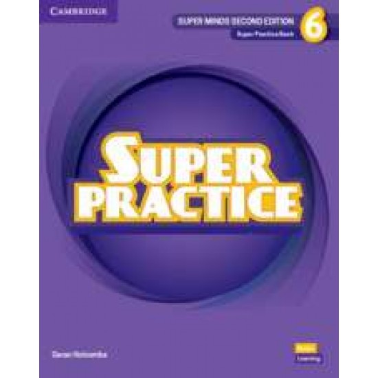 SUPER MINDS 6 SUPER PRACTICE BOOK 2ND ED - GARAN HOLCOMBE