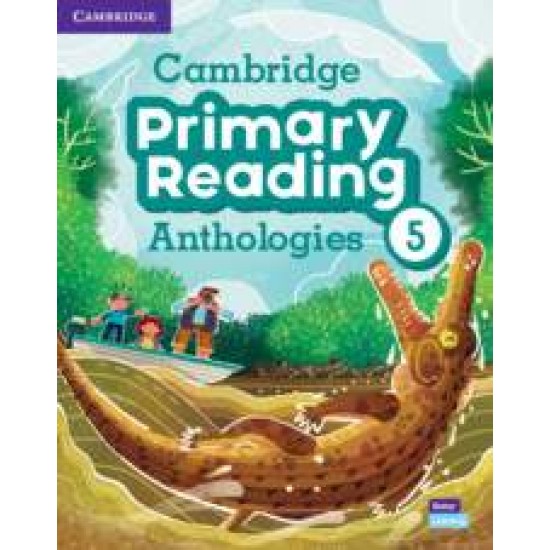 CAMBRIDGE PRIMARY READING ANTHOLOGIES 5 SB (+ ONLINE AUDIO) - SUSANNAH REED