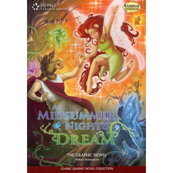 CLASSICAL COMICS : A MID SUMMER NIGHT'S DREAM THE ELT GRAPHIC NOVEL - 