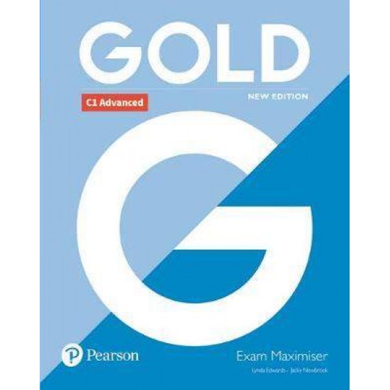 GOLD ADVANCED EXAM MAXIMISER N/E - LYNDA EDWARDS-JACKY NEWBROOK