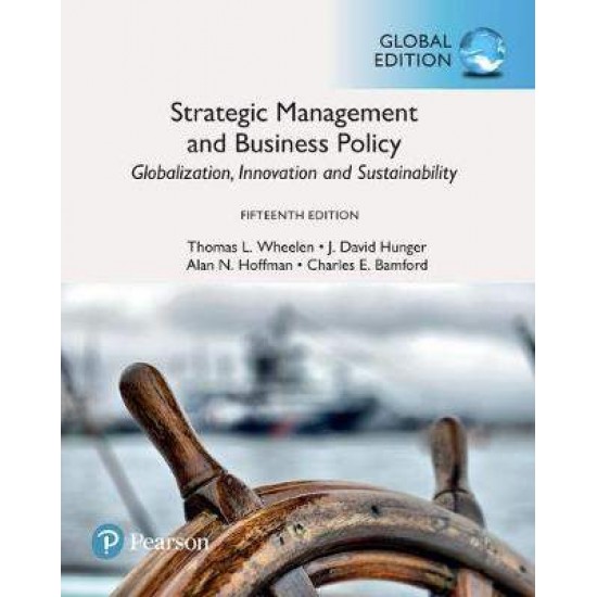 STRATEGIC MANAGEMENT AND BUSINESS POLICY 15TH ED PB - THOMAS WHEELEN-J. HUNGER-ALAN HOFFMAN-CHARLES BAMFORD