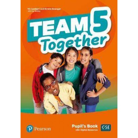 TEAM TOGETHER 5 SB (+DIGITAL RESOURCES) - KAY BENTLEY