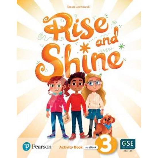 RISE AND SHINE 3 ACTIVITY BOOK (+ E-BOOK) - TESSA LOCHOWSKI, MARY ROULSTON