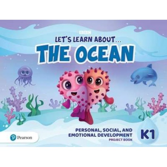 LET'S LEARN ABOUT... THE OCEAN - JOURNEYS 1 PERSONAL, SOCIAL & EMOTIONAL DEVELOPMENT PROJECT BOOK - 