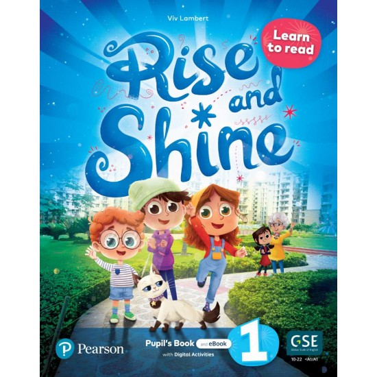 RISE AND SHINE 1 : LEARN TO READ PUPILS BOOK (+ DIGITAL ACTIVITIES + EBOOK) - VIV LAMBERT