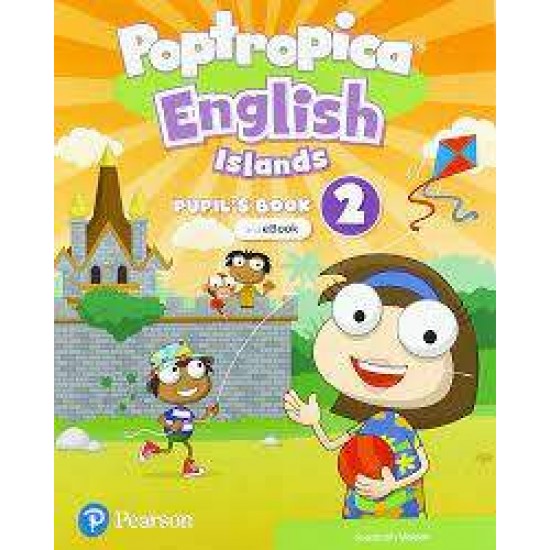 POPTROPICA ENGLISH ISLANDS 2 PUPILS BOOK (+ EBOOK + ONLINE PRACTICE + DIGITAL RESOURCES) - SUSAN MCMANUS