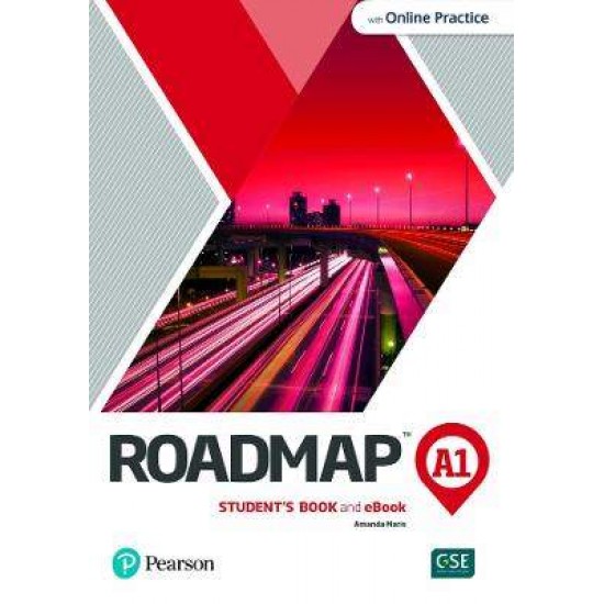 ROADMAP A1 SB (+ ONLINE PRACTICE & E-BOOK) - PEARSON EDUCATION