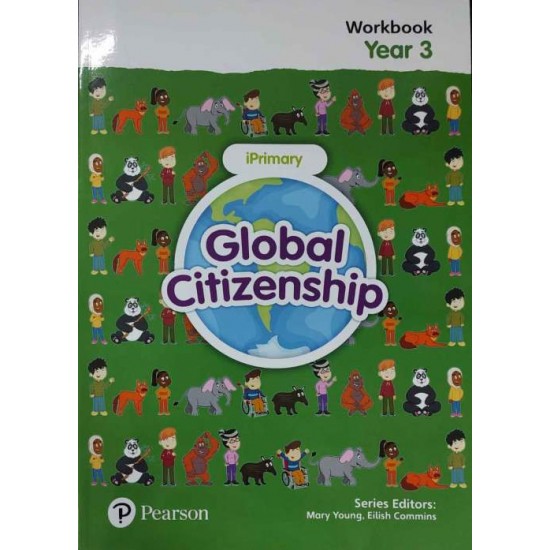 GLOBAL CITIZENSHIP STUDENT WORKBOOK YEAR 3 - EILISH COMMINS-MARY YOUNG