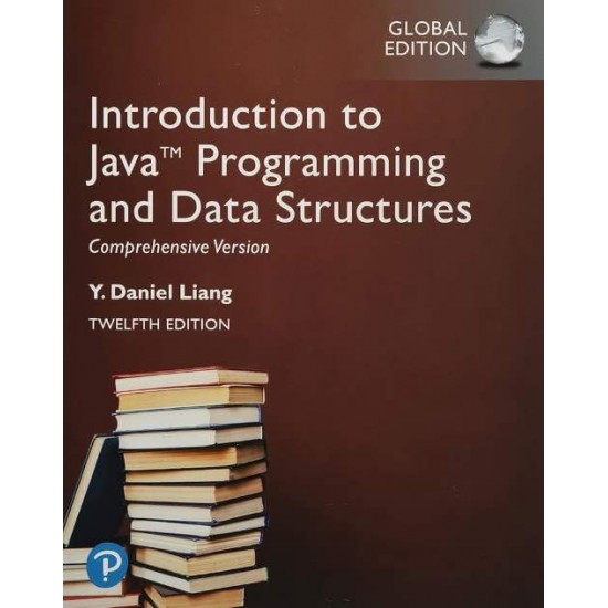 Introduction to Java Programming and Data Structures, Comprehensive Version, Global Edition - David Homer