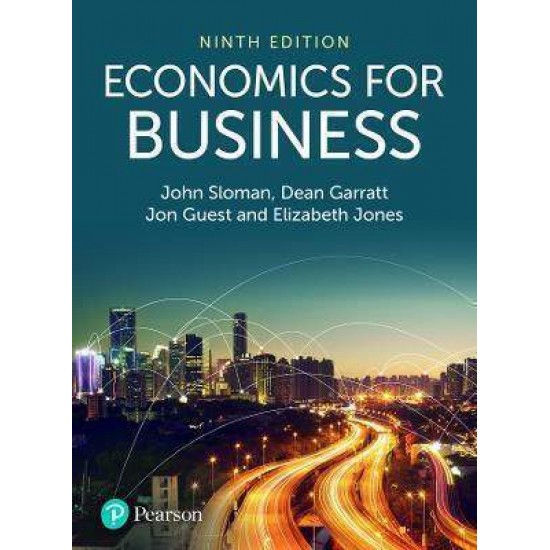 ECONOMICS FOR BUSINESS 9TH ED - JOHN SLOMAN-DEAN GARRATT-JON GUEST-ELIZABETH JONES