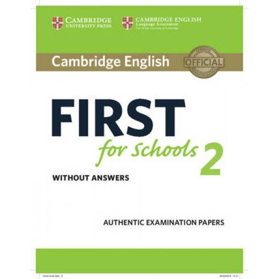 CAMBRIDGE ENGLISH FIRST FOR SCHOOLS 2 WO/A N/E - CAMBRIDGE ESOL