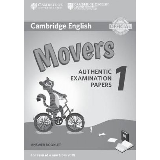 CAMBRIDGE YOUNG LEARNERS ENGLISH TESTS MOVERS 1 ANSWER BOOK (FOR REVISED EXAM FROM 2018) N/E - CAMBRIDGE ESOL