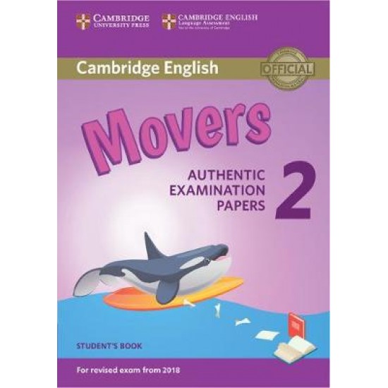 CAMBRIDGE YOUNG LEARNERS ENGLISH TESTS MOVERS 2 SB (FOR REVISED EXAM FROM 2018) - CAMBRIDGE ESOL