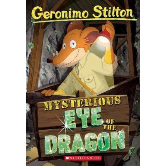 MYSTERIOUS EYE OF THE DRAGON (GERONIMO STILTON #78) - Geronimo Stilton