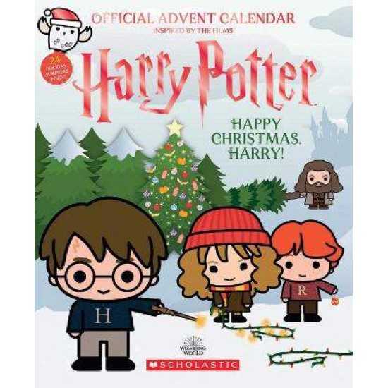 OFFICIAL ADVENT CALENDAR HARRY POTTER HAPPY CHRISTMAS, HARRY! - SCHOLASTIC