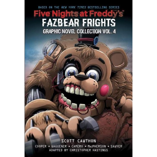 FIVE NIGHTS AT FREDDY'S : FAZBEAR FRIGHTS : GRAPHIC NOVEL COLLECTION VOL. 4 - SCOTT CAWTHON