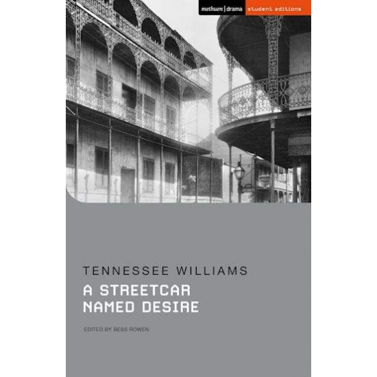 A STREETCAR NAMED DESIRE - TENNESSEE WILLIAMS-BESS ROWEN