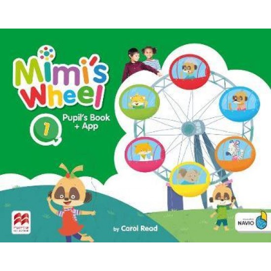 MIMI'S WHEEL 1 PUPILS BOOK WITH NAVIO APP - CAROL READ