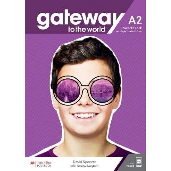 GATEWAY TO THE WORLD A2 SB (+ DIGITAL SB + APP) - DAVID SPENCER - 2021