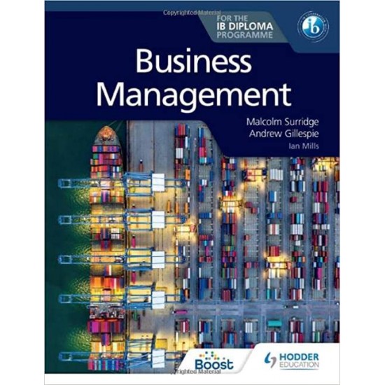 BUSINESS MANAGEMENT FOR THE IB DIPLOMA - MALCOLM SURRIDGE-ANDREW GILLESPIE