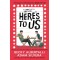 WHAT IF IT'S US 2: HERE'S TO US PB