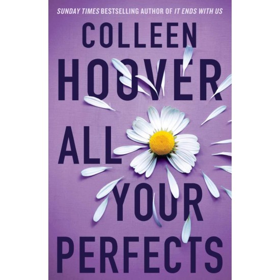 ALL YOUR PERFECTS - COLLEEN HOOVER - 2022