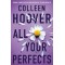 ALL YOUR PERFECTS