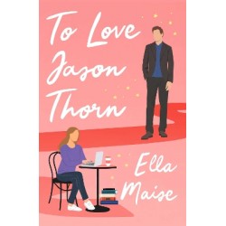 TO LOVE JASON THORN