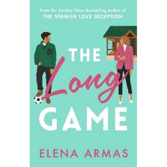 THE LONG GAME - ELENA ARMAS