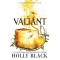 VALIANT : A MODERN FAERIE TALE