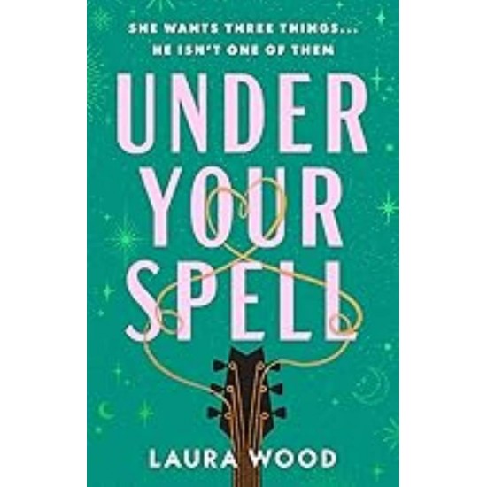 UNDER YOUR SPELL - LAURA WOOD