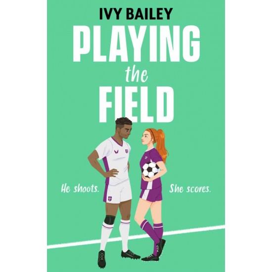 PLAYING THE FIELD - IVY BAILEY