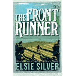 GOLD RUSH RANCH 3: THE FRONT RUNNER - ELSIE SILVER